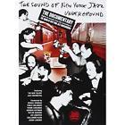 DVD DOCUMENTAIRE THE SOUND OF NEW YORK JAZZ UNDERGROUND