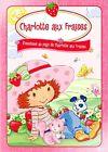 DVD ENFANTS CHARLOTTE AUX FRAISES : BIENVENUE AU PAYS DE CHARLOTTE AUX FRAISES