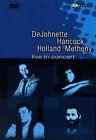 DVD MUSICAL, SPECTACLE DEJOHNETTE HANCOCK HOLLAND METHENY - LIVE IN CONCERT