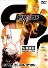 DVD MUSICAL, SPECTACLE PRIDE GRAND PRIX 2003 - TOTAL ELIMINATION