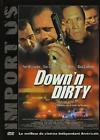 DVD POLICIER, THRILLER DOWN AND DIRTY