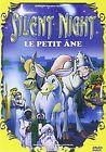 DVD ENFANTS SILENT NIGHT - LE PETIT ANE