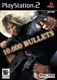 JEU PS2 10 000 BULLETS