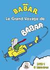 DVD ENFANTS BABAR - LE GRAND VOYAGE DE BABAR - VOL. 1