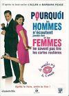 DVD COMEDIE POURQUOI LES HOMMES N'ECOUTENT JAMAIS RIEN ET LES FEMMES NE SAVENT PAS LIRE LES CARTES ROUTIERES