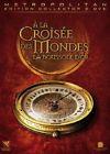 DVD AVENTURE A LA CROISEE DES MONDES - LA BOUSSOLE D'OR - EDITION COLLECTOR