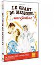 DVD COMEDIE LE CHANT DU MISSOURI - EDITION SINGLE