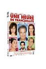 DVD COMEDIE UNE HEURE DE TRANQUILLITE