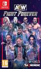 JEU SWITCH AEW: FIGHT FOREVER