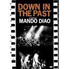 DVD MUSICAL MANDO DIAO DOWN IN THE PAST