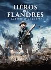 DVD  HEROS DES FLANDRES LA BATAILLE DE LYS
