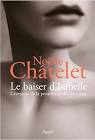 LIVRE NOELLE CHATELET LE BAISER D'ISABELLE