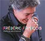 CD FREDERIC FRANCOIS JUSTE UN PEU D AMOUR