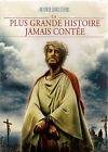 La plus grande histoire jamais contee