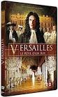 Versailles, le reve d'un roi