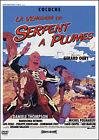 La vengeance du serpent a plumes