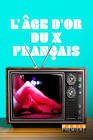 L'age d'or du x