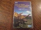 Sur la terre des dinosaures