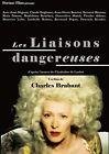 Les liaisons dangereuses