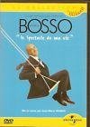Bosso, patrick - le spectacle de ma vie