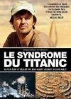 Le syndrome du titanic - edition limitee