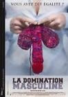 La domination masculine