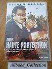 Sous haute protection