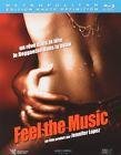 Feel the music