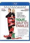 Tout... sauf en famille
