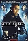 Shadowboxer