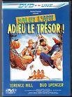 Salut l'ami, adieu le tresor !