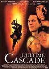 L'ultime cascade