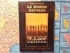 La horde sauvage - edition collector