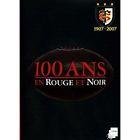 100 ans en rouge et noir