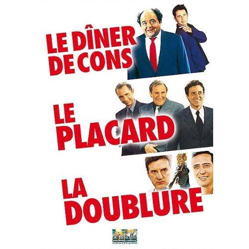 La doublure + le placard + le diner de cons