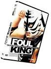 Foul king