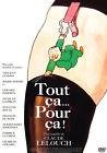 Tout ca... pour ca !