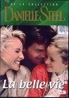 Danielle steel la belle vie