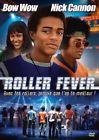 Roller fever