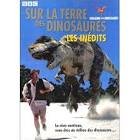 Sur la terre des dinosaures - les inedits