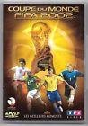 La coupe du monde 2002 - les meilleurs moments