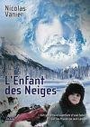 Enfant des neiges, l'