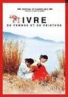 Ivre de femmes et de peinture