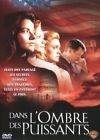 Dans l'ombre des puissants