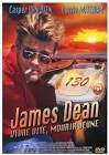 James dean - vivre vite, vivre jeune