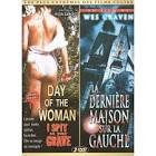 Day of the woman + la derniere maison sur la gauche - pack special