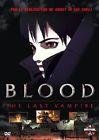 Blood - the last vampire