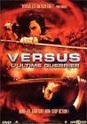 Versus - l'ultime guerrier