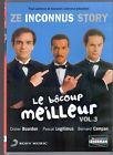 Les inconnus - ze inconnus story - le bocoup meilleur - vol. 3