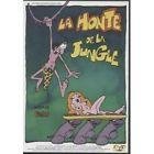 La honte de la jungle